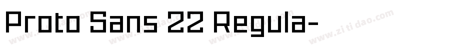 Proto Sans 22 Regula字体转换